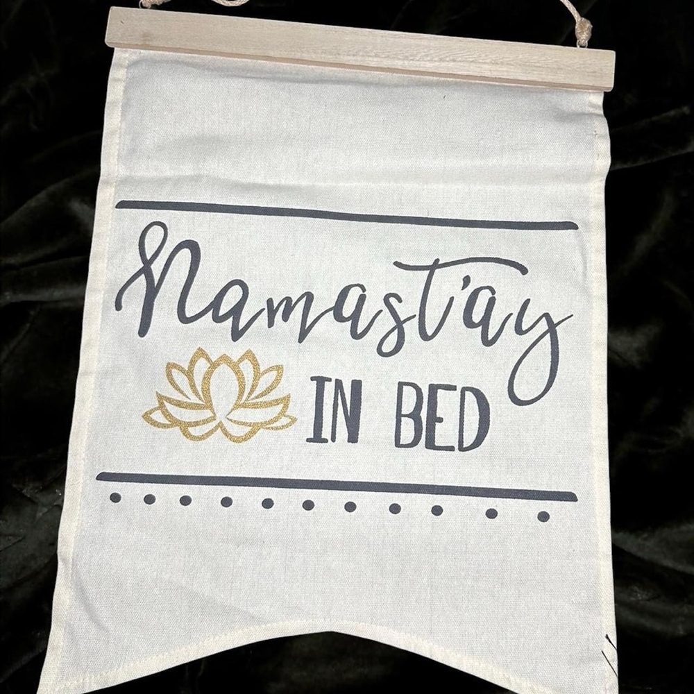 Namast'ay in Bed Wall Hanging - White and Gold
